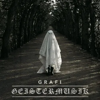 Geistermusik by Grafi