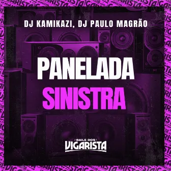 Panelada Sinistra by DJ Kamikazi