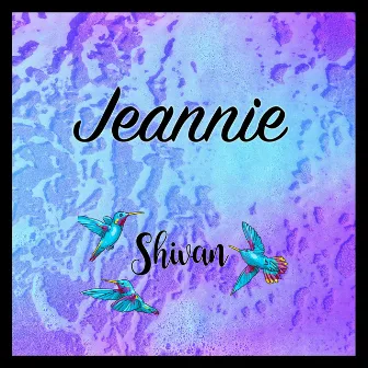 Jeannie by Shivan