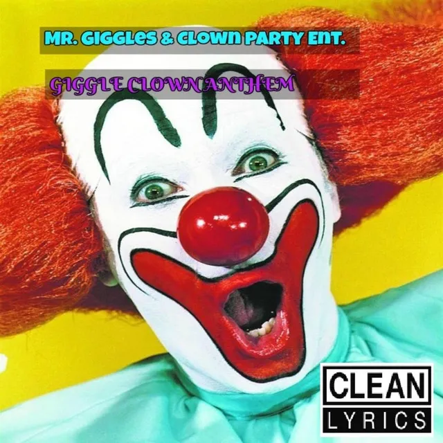 Giggle Clown Anthem