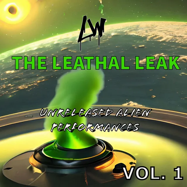 The Leathal Leak (Vol 1)