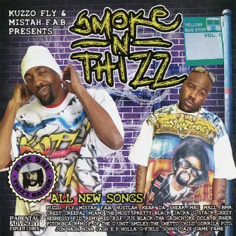 Kuzzo Fly & Mistah F.A.B. Presents: Smoke n Thizz by Kuzzo Fly