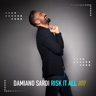 Risk It All by Damiano Sardi