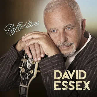 Reflections by David Essex