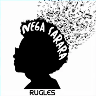 Nega Sarará by Rugles