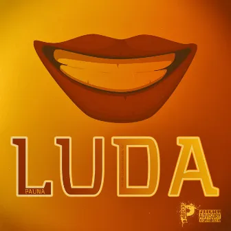 Luda by Pauna