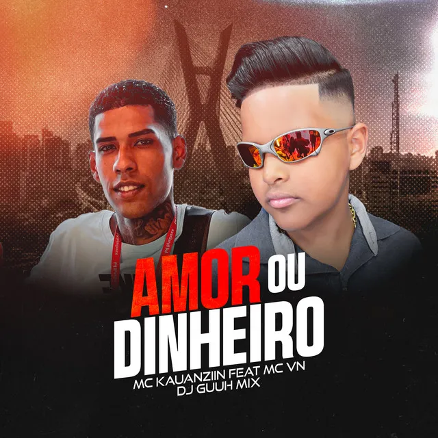 Amor ou Dinheiro