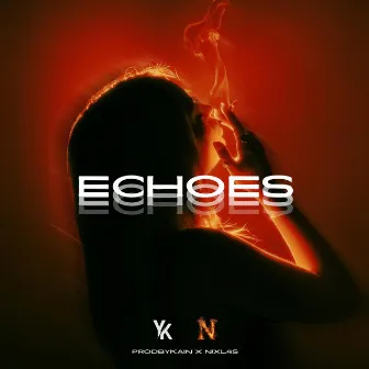 ECHOES by N!XL4S