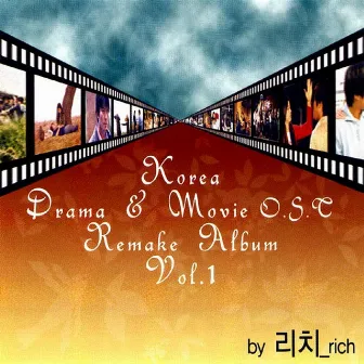 Korea Drama and Movie O.S.T Remake Album Vol. 1 by Rich