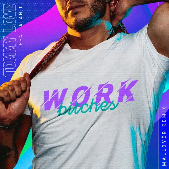 Work Bitches - Mallover Remix