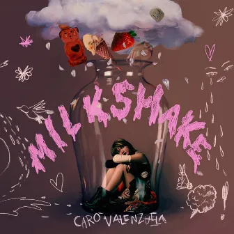 Milkshake by Caro Valenzuela