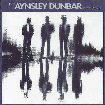 Aynsley Dunbar Retaliation by Aynsley Dunbar Retaliation