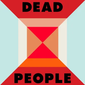 Safety Lines by Dead People