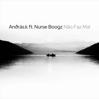 Não Faz Mal by Anðrás.k