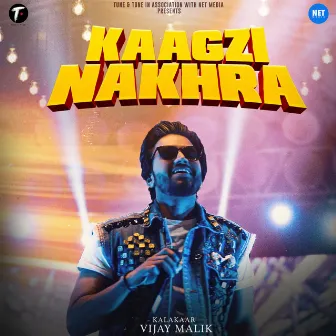 Kaagzi Nakhra by Vijay Malik