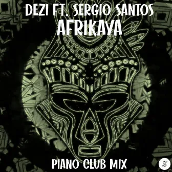 Afrikaya (Piano Club Mix) by Dezi