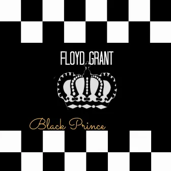 Black Prince by Floyd Grant