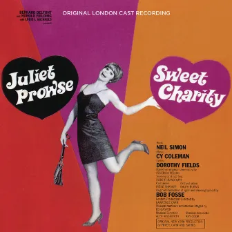 Sweet Charity (Original London Cast Recording) by Original London Cast of Sweet Charity