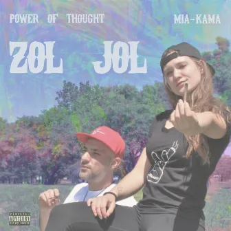 Zol Jol by Power of Thought