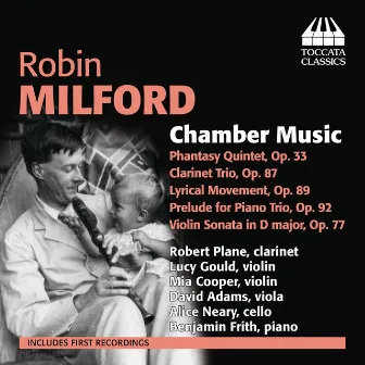 Milford: Chamber Music by Robin Milford