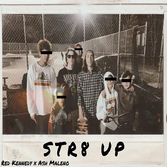 Str8 Up by Red Kennedy