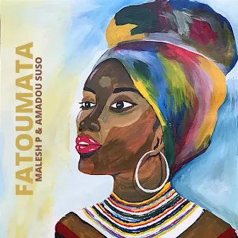 Fatoumata by Malesh P