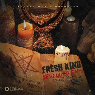 Send Guzu Fimmi by Fresh King