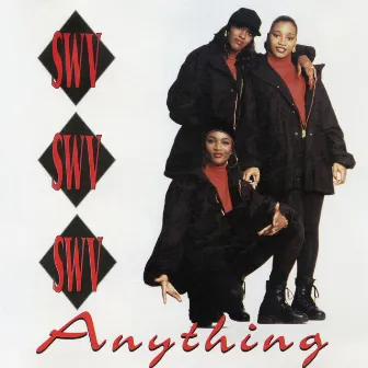 Anything by SWV