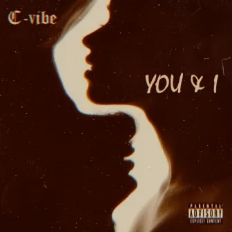 You & I by C-vibe