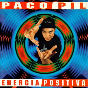 Energía Positiva (Remaster) by Paco Pil