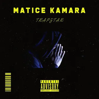 Trapstar by Matice Kamara