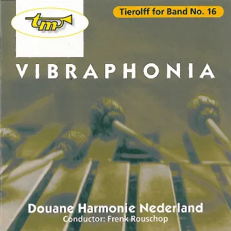 Vibraphonia by Frenk Rouschop