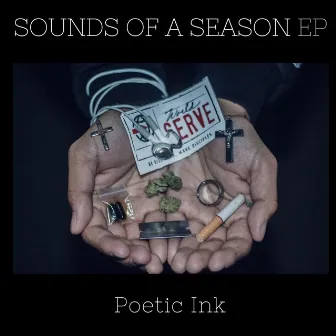 Sounds of a Season EP by Poetic Ink