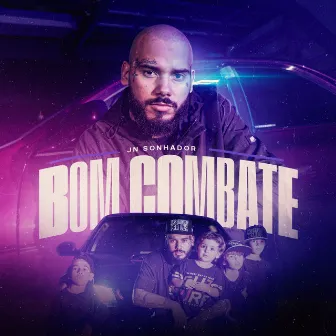 Bom Combate by JN Sonhador