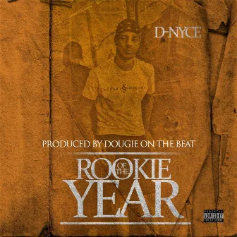 Rookie of the Year by D-Nyce