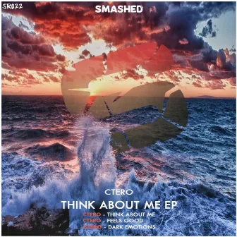 Think About Me EP by CTERO