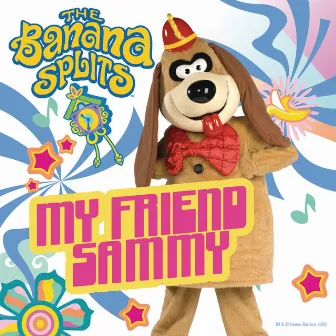 My Friend Sammy by The Banana Splits