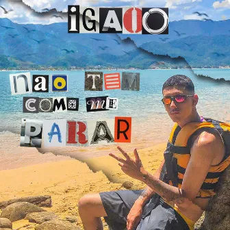 Não Tem Como Me Parar by Igãoo