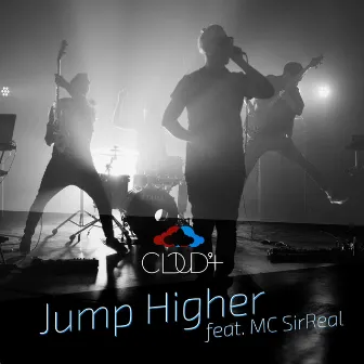 Jump Higher (feat. MC SirReal) by Cloud 9+