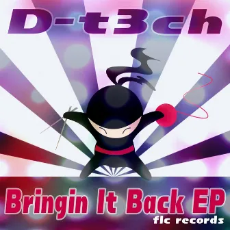 Bringin It Back - Single by d-t3ch