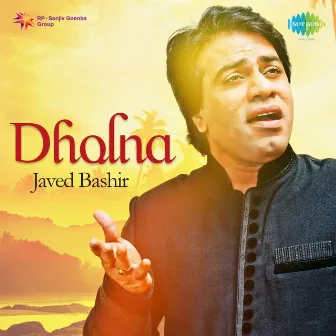 Dholna by Javed Bashir