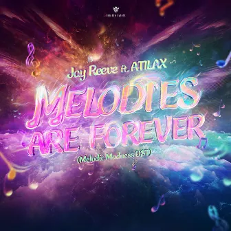 Melodies Are Forever (Melodic Madness OST) by Elyn