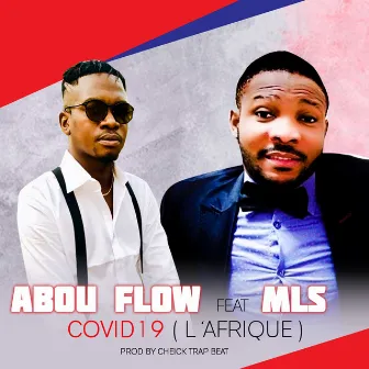 Covid 19 (l'Afrique) by Abou Flow