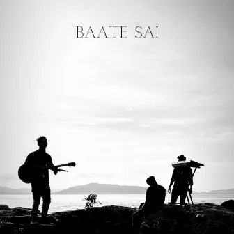 Baate Sai by Zenith Gogoi