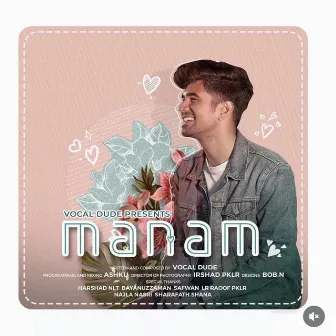 Manam by Vocal Dude