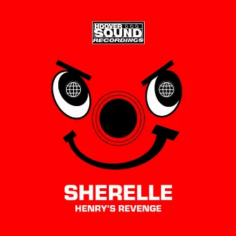 HENRY'S REVENGE by SHERELLE