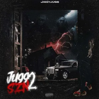 JuggSzn 2 by Jiggy Jugg