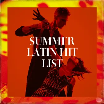 Summer Latin Hit List by Latin Music All Stars