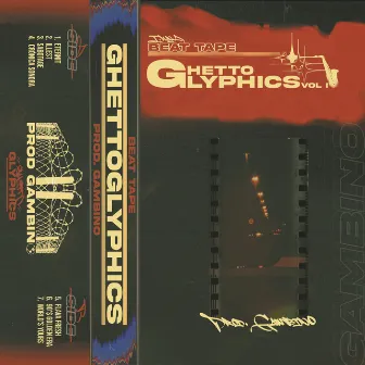 GHETTOGLYPHICS, Vol. 1 by Unknown Artist