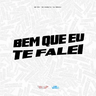 Bem Que Eu Te Falei by MC DAMATA